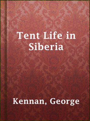 cover image of Tent Life in Siberia